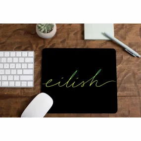 Billie Eilish Mousepad - Eilish